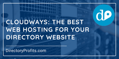 Cloudways (With Free Trial): The Best Web Hosting for your Directory Website